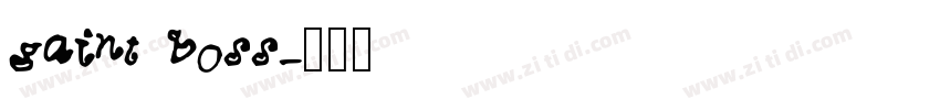 gaint boss字体转换